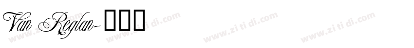 Van Reglan字体转换